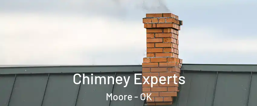 Chimney Experts Moore - OK