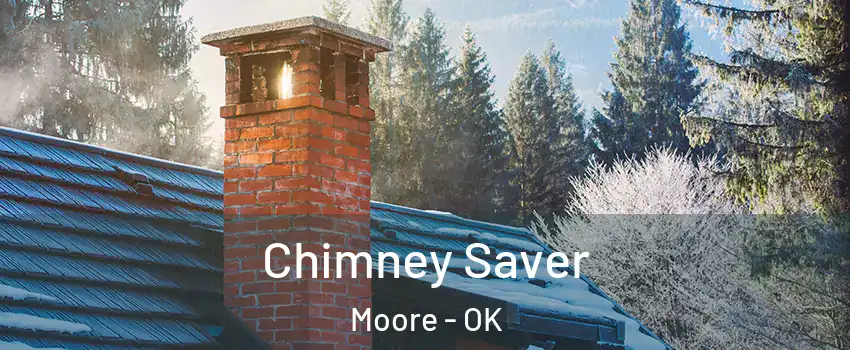  Chimney Saver Moore - OK