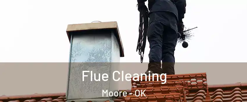  Flue Cleaning Moore - OK